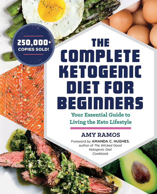 The Complete Ketogenic Diet for Beginners: Your Essential Guide to Living the Keto Lifestyle - 2180