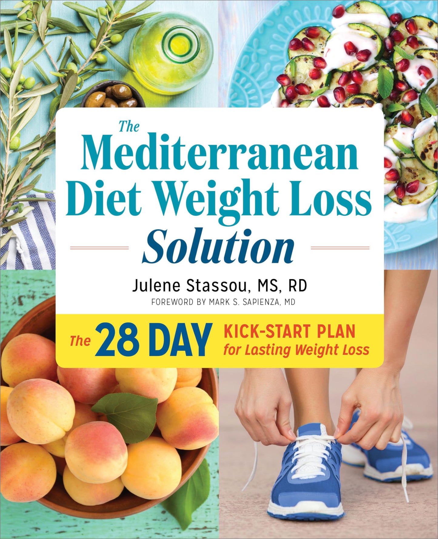 The Mediterranean Diet Weight Loss Solution: The 28-Day Kickstart Plan for Lasting Weight Loss - 2077