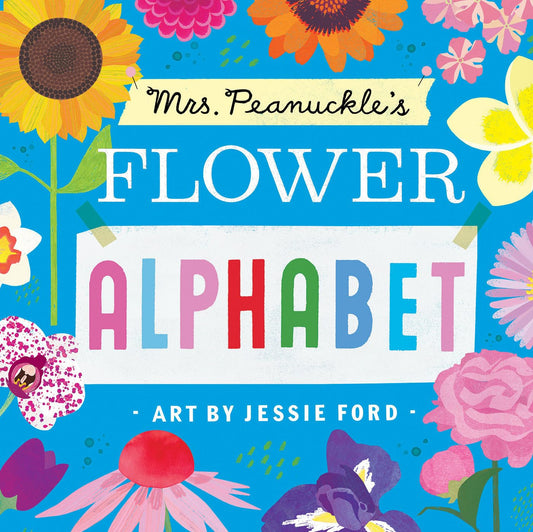 Mrs. Peanuckle's Flower Alphabet (Mrs. Peanuckle's Alphabet) - 9508