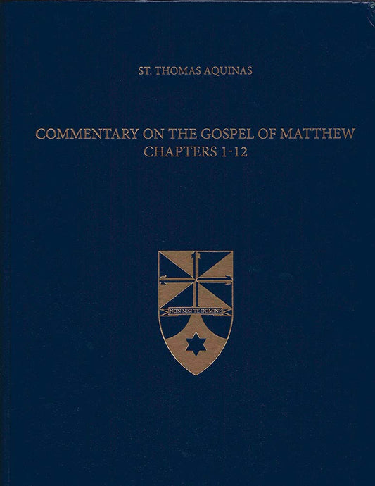 Commentary on the Gospel of Matthew 1-12 (Latin-English Opera Omnia) (Gospel Commentaries) (Latin and English Edition)