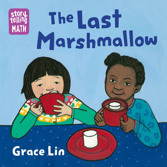The Last Marshmallow (Storytelling Math) - 2134