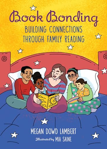 Book Bonding: Building Connections Through Family Reading