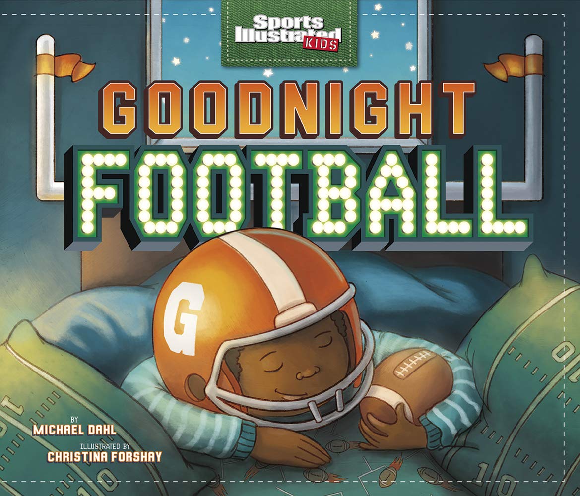 Goodnight Football (Fiction Picture Books) (Sports Illustrated Kids) - 4317