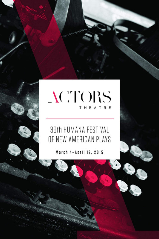 Humana Festival 2015: The Complete Plays - 5555