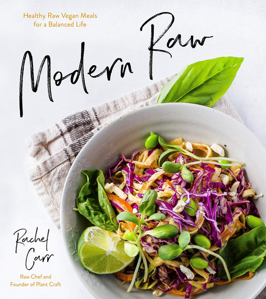 Modern Raw: Healthy Raw Vegan Meals for a Balanced Life - 4218