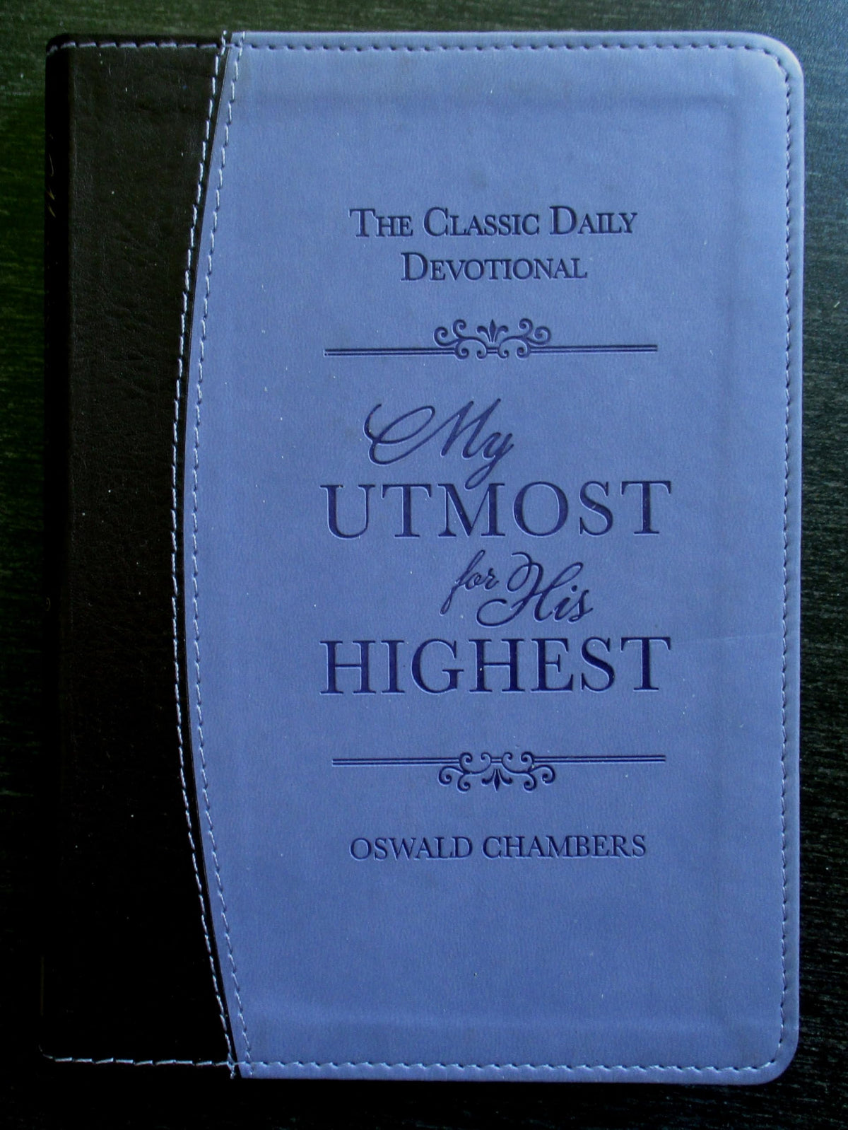 My Utmost for His Highest