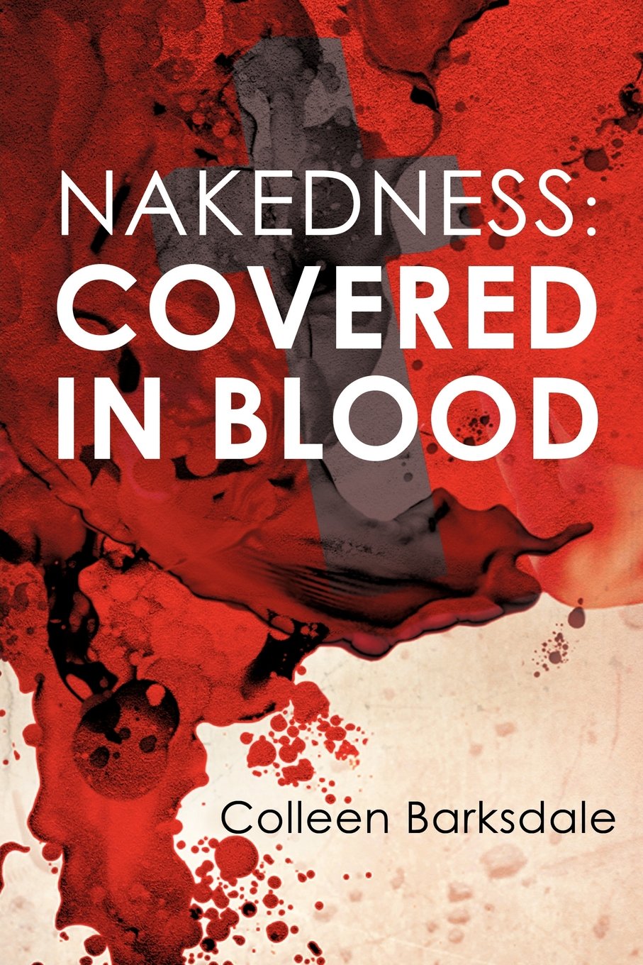 Nakedness: Covered in Blood