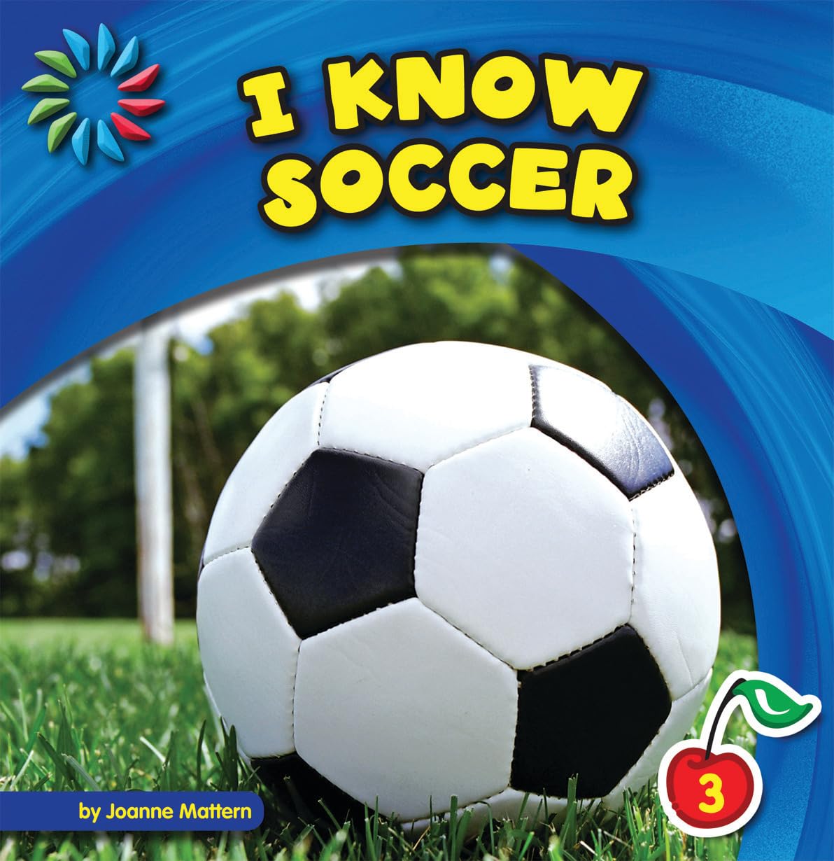 I Know Soccer (21st Century Basic Skills Library: Level 3: I Know Sports)