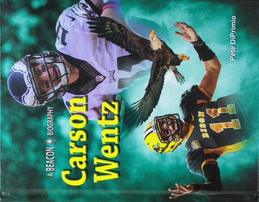 Carson Wentz (Beacon Biography)