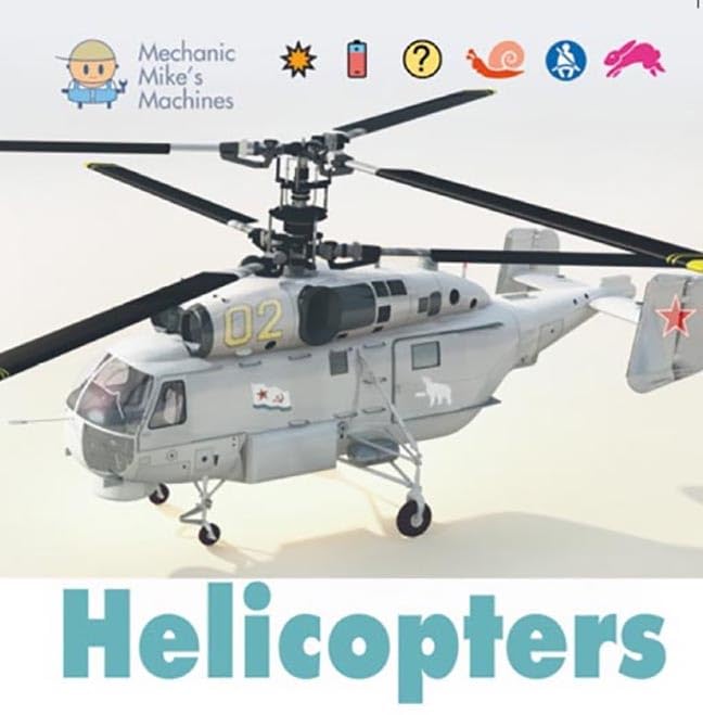 Helicopters (Mechanic Mike's Machines)