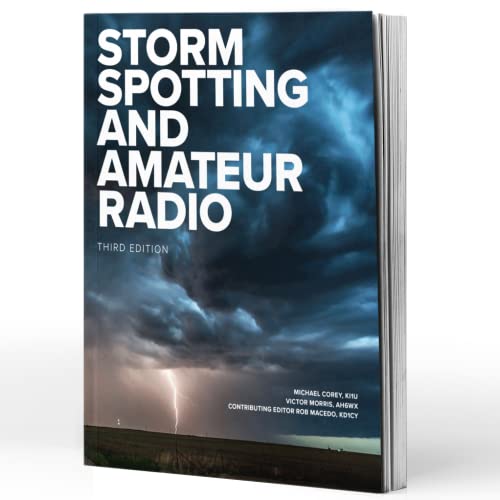 Storm Spotting and Amateur Radio 3rd Edition