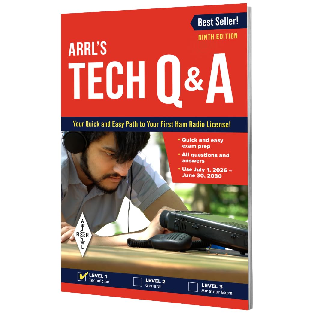 ARRL's Tech Q&A 9th Edition – Quick and Easy Path to Your First Ham Radio License