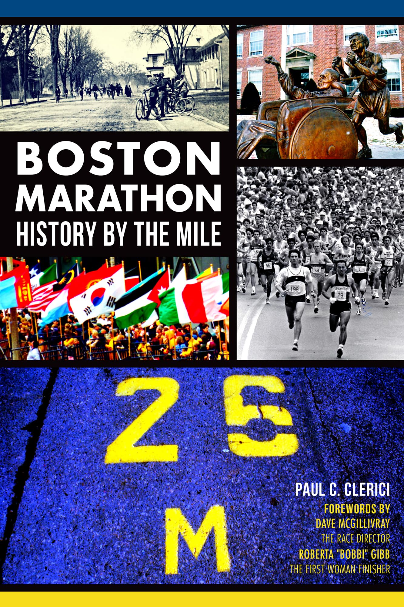 Boston Marathon: History by the Mile (Sports)