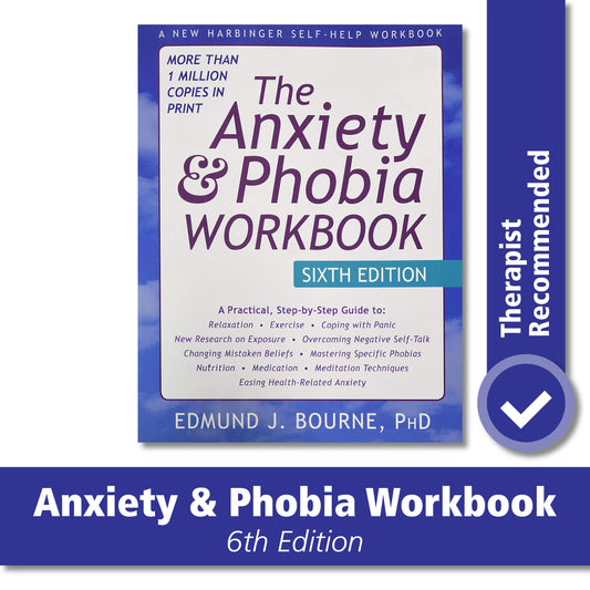 THE ANXIETY AND PHOBIA WORKBOOK - 4132