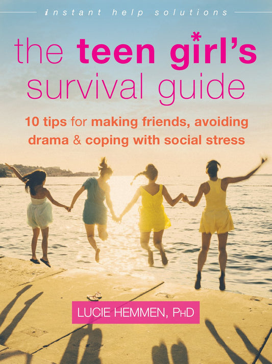 THE TEEN GIRL'S SURVIVAL GUIDE: - 3640
