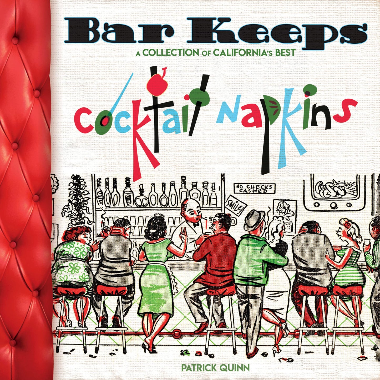 Bar Keeps: A Collection of California Cocktail Napkins