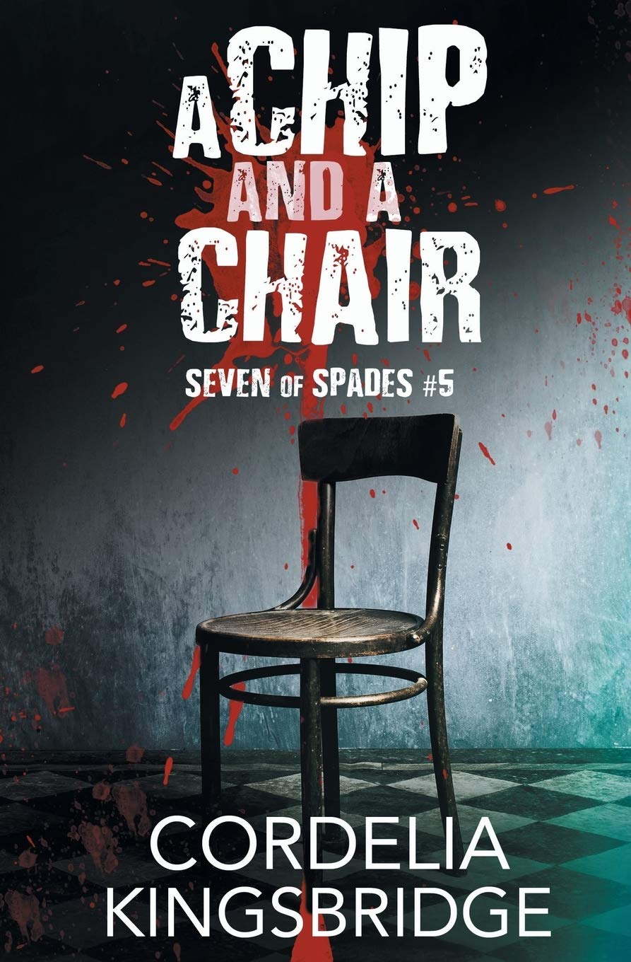 A Chip and A Chair (Seven of Spades)