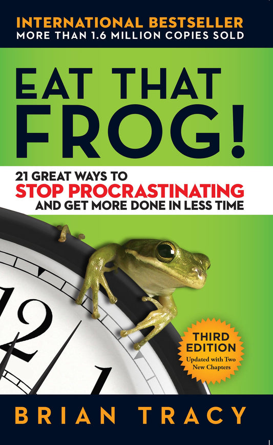 Eat That Frog!: 21 Great Ways to Stop Procrastinating and Get More Done in Less Time - 8886