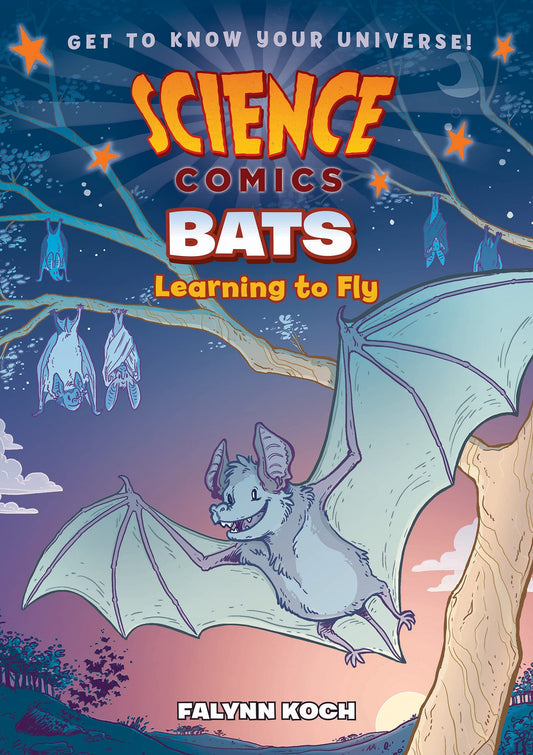 Science Comics: Bats: Learning to Fly - 2772