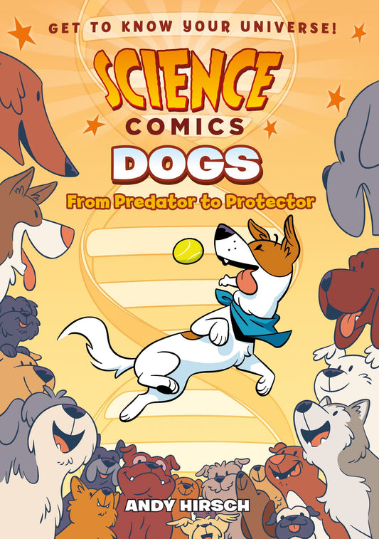 Science Comics: Dogs: From Predator to Protector - 1112