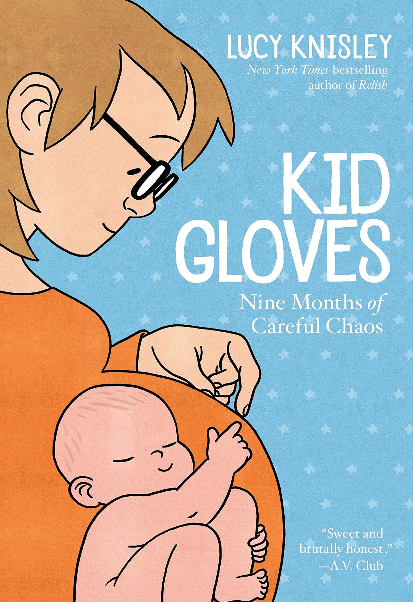 Kid Gloves: Nine Months of Careful Chaos - 2738