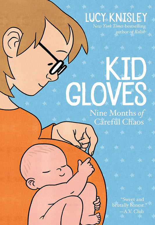 Kid Gloves: Nine Months of Careful Chaos - 2738