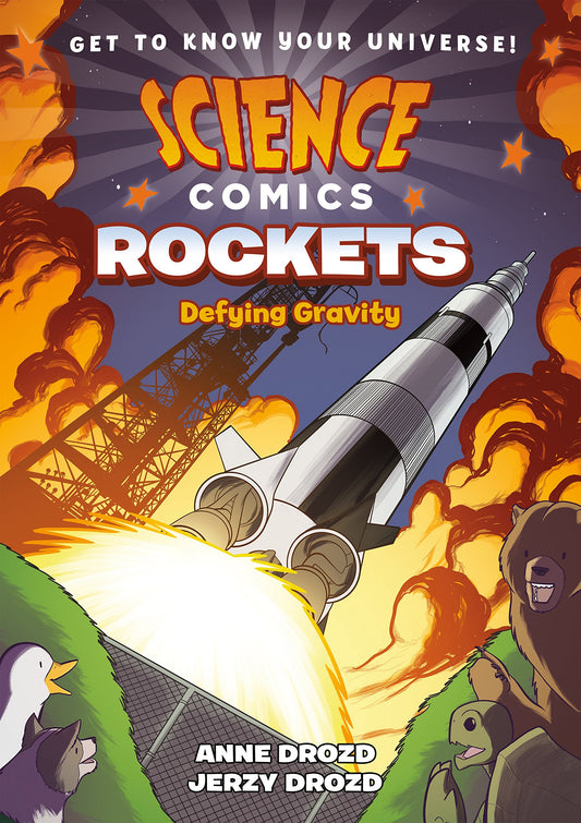 Science Comics: Rockets: Defying Gravity - 3112