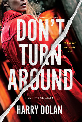 Don't turn around: a thriller