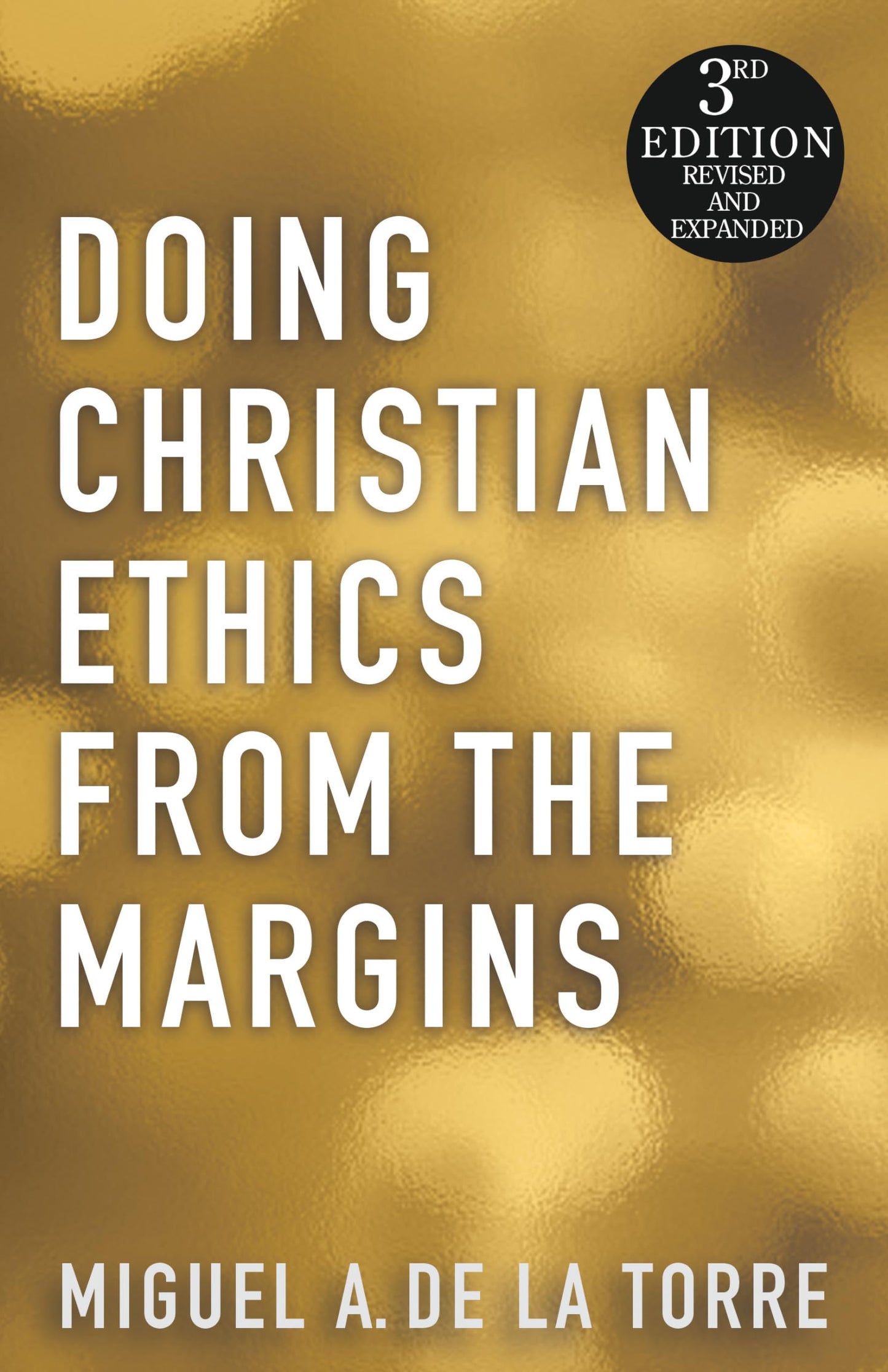 Doing Christian Ethics from the Margins