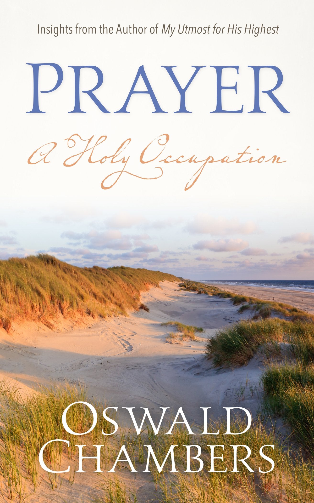 Prayer: A Holy Occupation - 2483