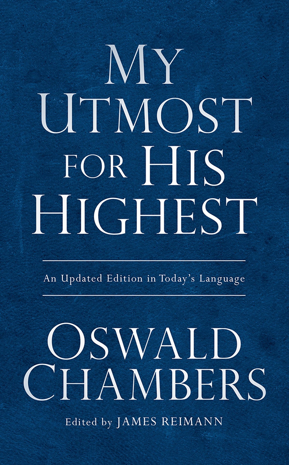 My Utmost for His Highest