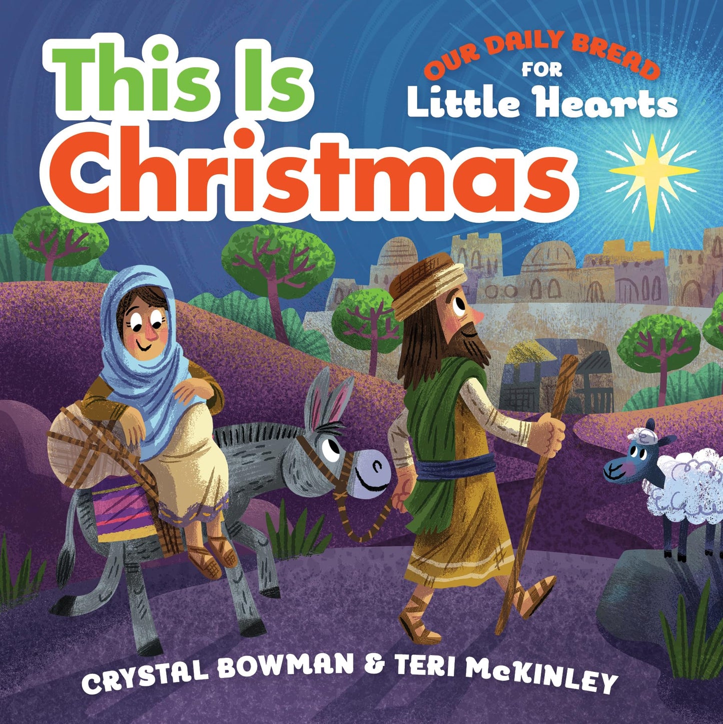 This Is Christmas: (A Rhyming Board Book About the Nativity for Toddlers and Preschoolers Ages 1-3) (Our Daily Bread for Little Hearts) - 8334