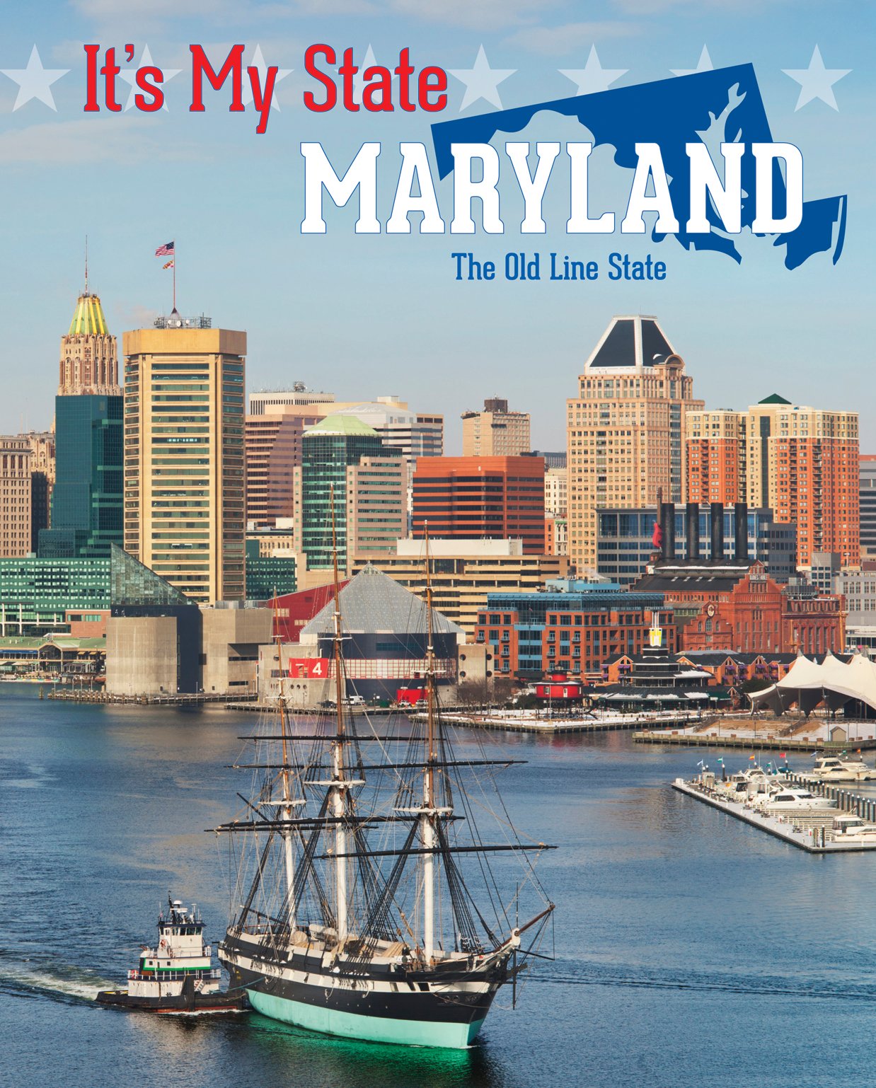Maryland: The Old Line State (It's My State!)