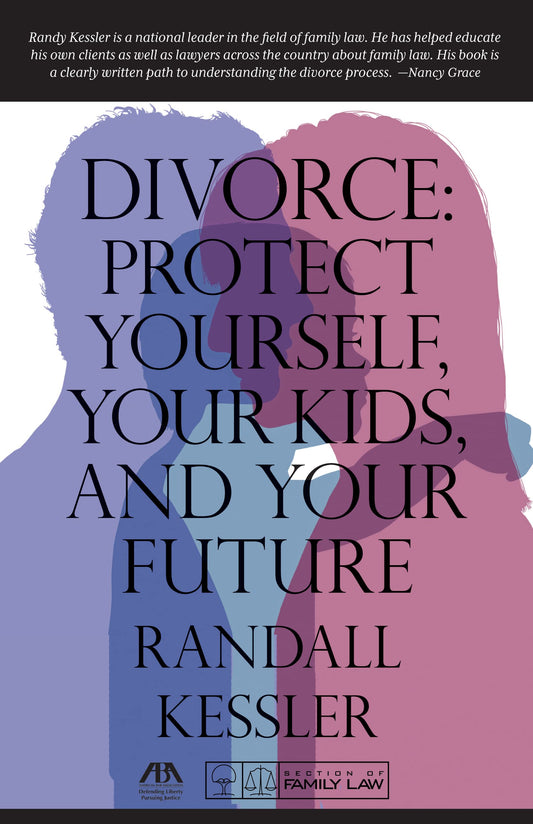 Divorce: Protect Yourself, Your Kids, and Your Future - 8469