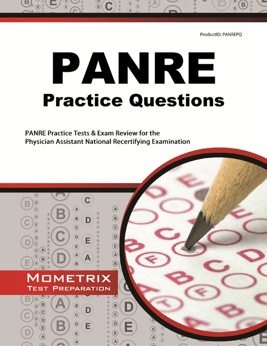 PANRE Practice Questions: PANRE Practice Tests & Exam Review for the Physician Assistant National Recertifying Examination - 7391