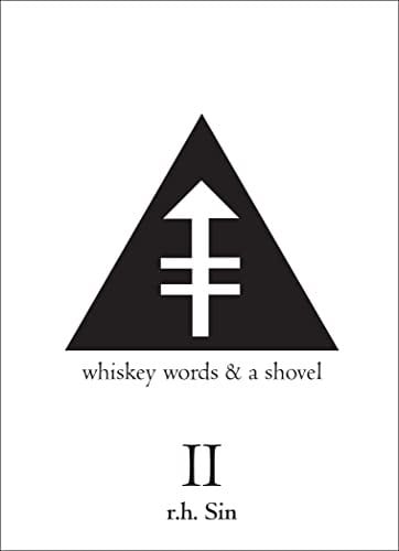 Whiskey, words, & a shovel II