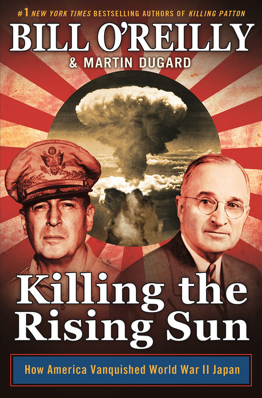 KILLING THE RISING SUN: HOW AMER - 621