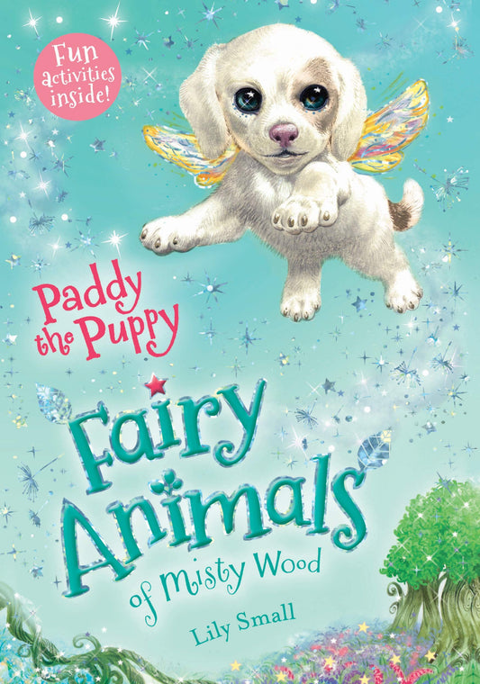 Paddy the Puppy: Fairy Animals of Misty Wood (Fairy Animals of Misty Wood, 3) - 4054