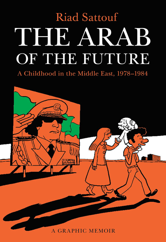 The Arab of the Future: A Childhood in the Middle East, 1978-1984: A Graphic Memoir (The Arab of the Future, 1) - 561