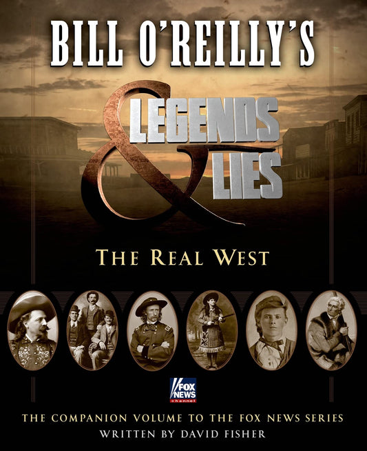 BILL O'REILLY'S LEGENDS AND LIES - 3201