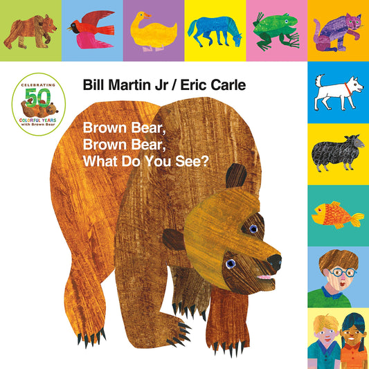 Lift-the-Tab: Brown Bear, Brown Bear, What Do You See? 50th Anniversary Edition (Brown Bear and Friends) - 8199