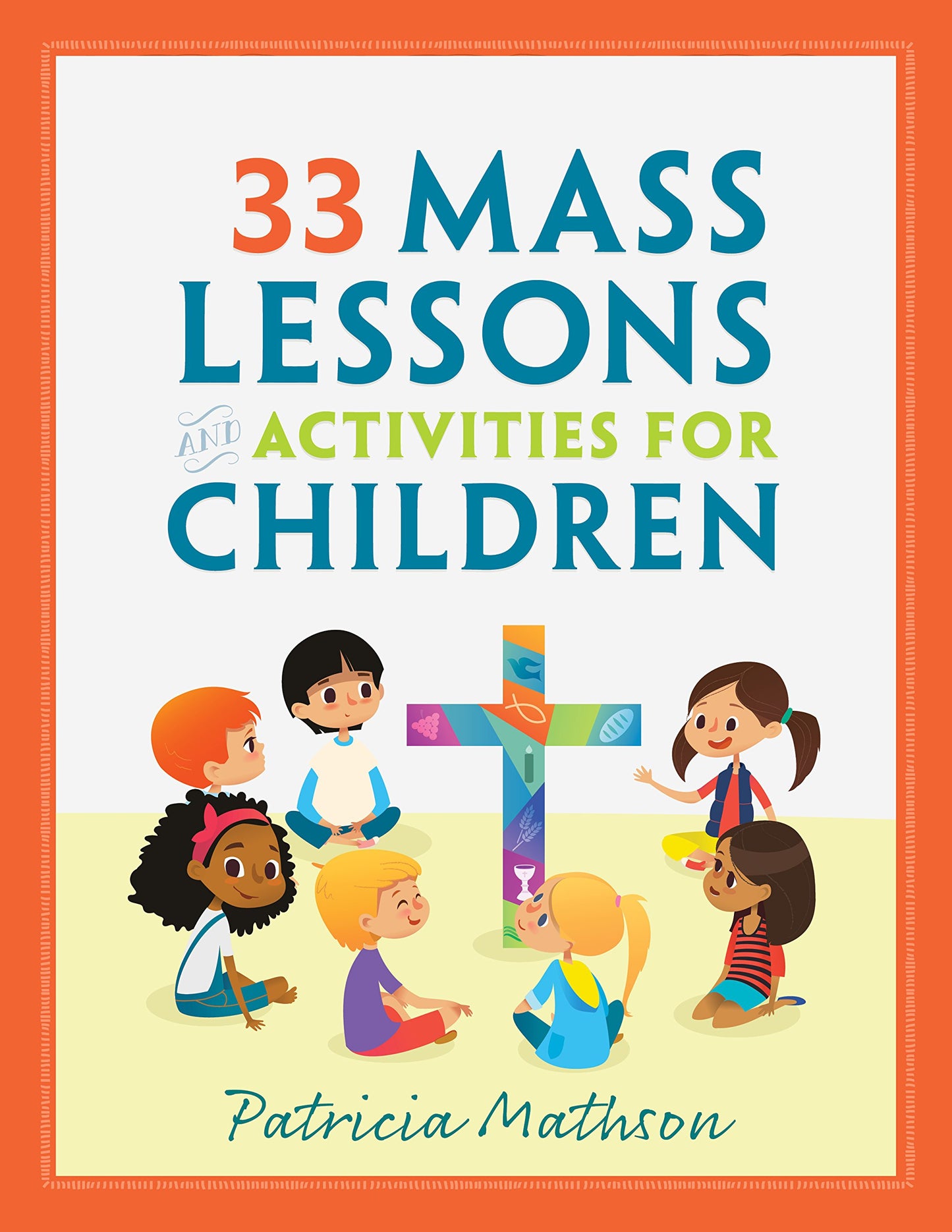 33 Mass Lessons and Activities for Children