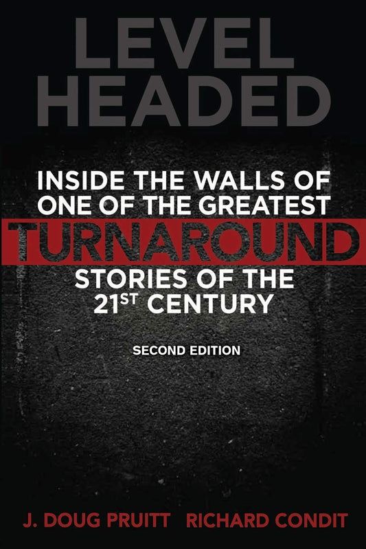Level Headed: Inside the Walls of One of the Greatest Turnaround Stories of the 21st Century, 2nd Edition - 613