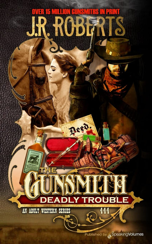 Deadly Trouble (The Gunsmith)