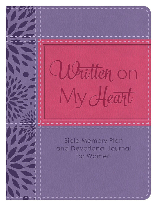 Written on My Heart: Bible Memory Plan and Devotional Journal for Women - 4205