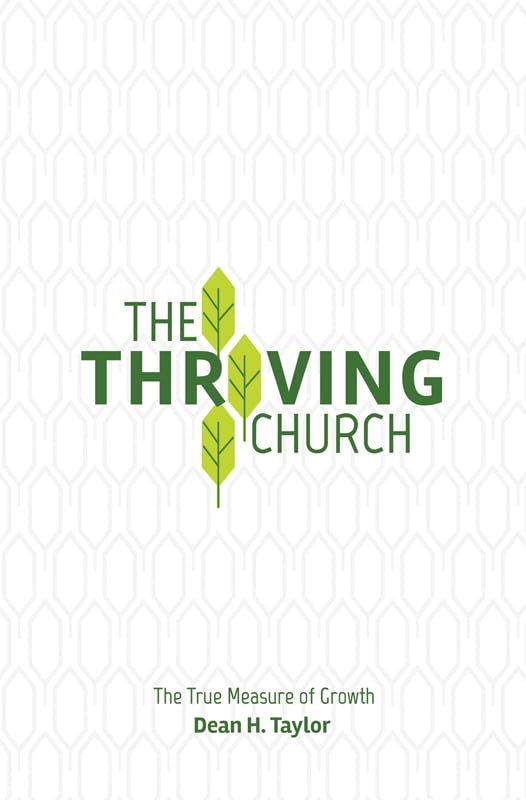 The Thriving Church: The True Measure of Growth - 3429