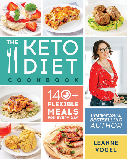 The Keto Diet Cookbook: 140+ Flexible Meals for Every Day - 4875