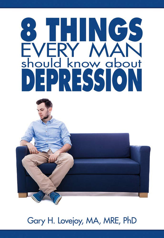 Eight Things Every Man Should Know about Depression (Aspire Press)