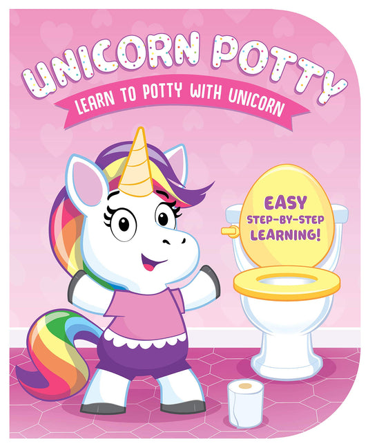 Unicorn Potty: Learn to Potty with Unicorn - Easy-to-Follow Step-by-Step Board Book, Make Potty Training Joyful and Magical! Encouraged for Children Ages 2 and Up (Potty Board Books) - 2052