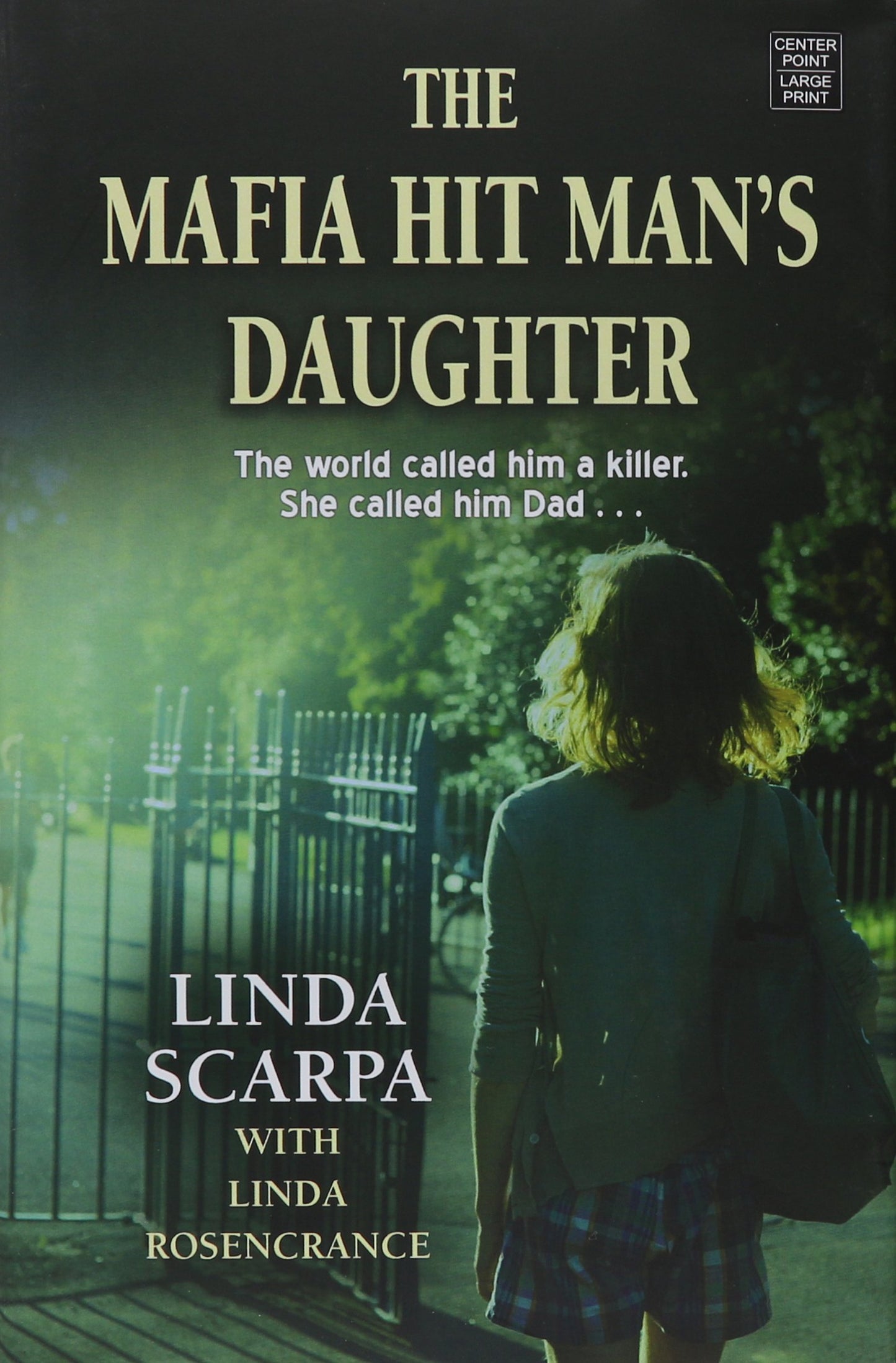 The Mafia Hit Man's Daughter